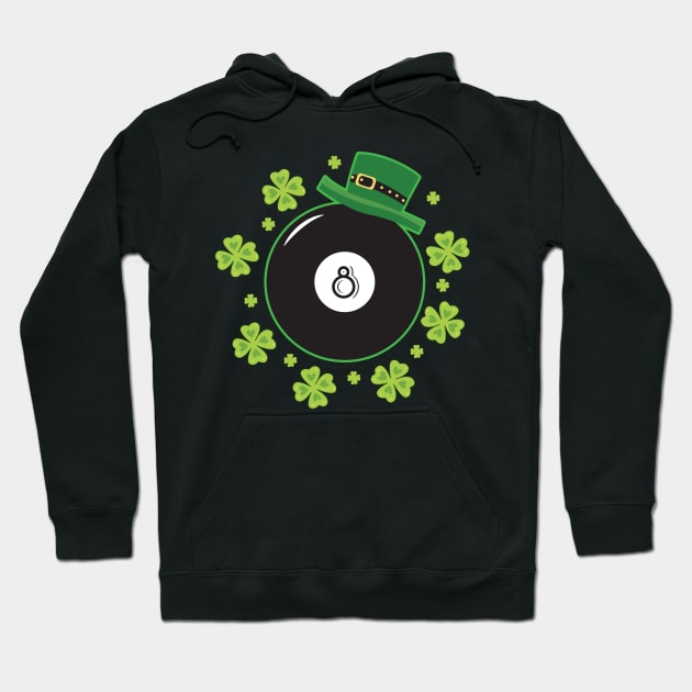 St. Patrick's Day Shooting Pool Billiards Design Gift Hoodie by TeeShirt_Expressive